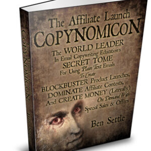 [DOWNLOAD] Ben Settle – Affiliate Launch Copynomicon