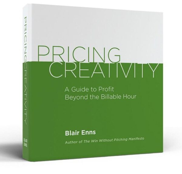 [HOT] Blair Enns Pricing Creativity