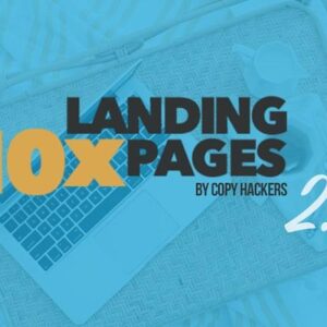 [HOT] Copy Hackers – 10x Landing Pages