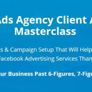 [SALES] Facebook Ad Agency Clients Masterclass