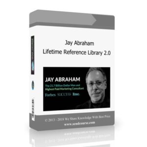 Jay Abraham – Lifetime Reference Library 2.0