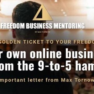 Max Tornow - Freedom Business Mentoring