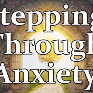 [HOT] NLP Eternal - Stepping Through Anxiety