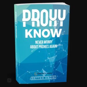 PROXY Know 3.0 (Advance Version) - Never Pay For Proxy Again!