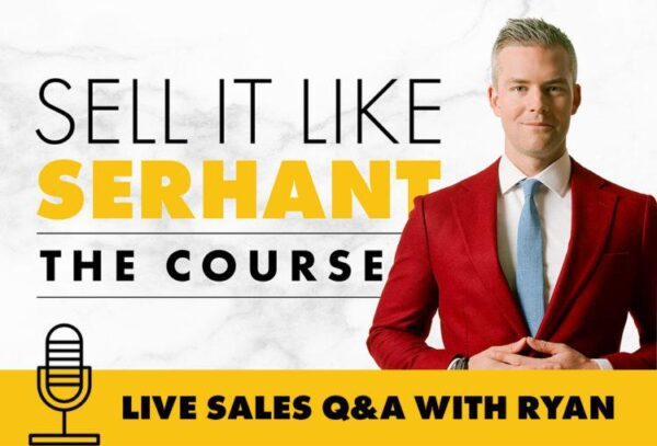 [SALES] Ryan Serhant - Sell It Like Serhant (The Course)