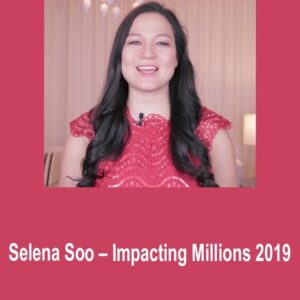 [HOT] Selena Soo – Impacting Millions 2019