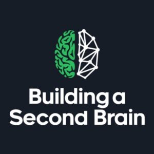 [DOWNLOAD] Tiago Forte - Building A Second Brain