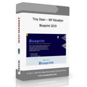 Troy Dean – WP Elevation Blueprint 2019