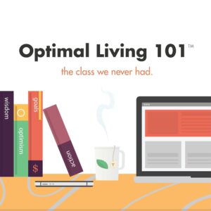 Brian Johnson – Optimal Living 101