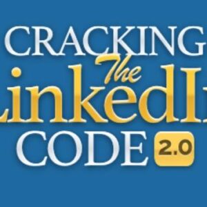 Melonie Dodaro – Cracking the LinkedIn Code 2.0