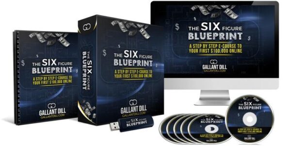 Gallant Dill – Six Figure Blueprint