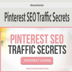 Anastasia Blogger - Pinterest SEO Traffic Secrets 2020