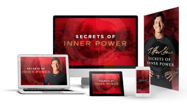 T Harv Eker - Secrets Of Inner Power