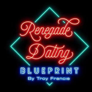 renegade-dating-blueprint-by-troy-francis