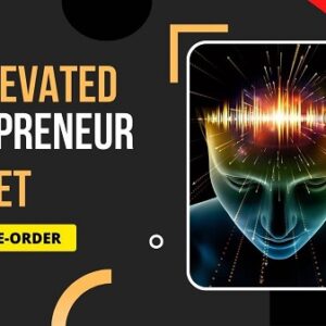 Matt Clark – The Elevated Entrepreneur Mindset