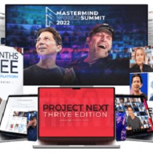 Tony Robbins & Dean Graziosi – Project Next Thrive Edition 2022