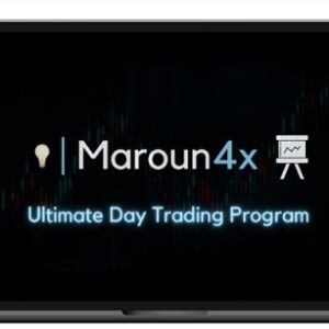 Maroun4x – Ultimate Day Trading Program