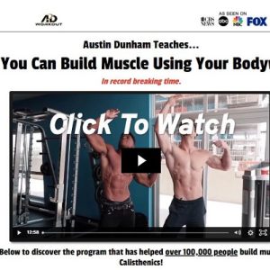 Austin Dunham - The BodyWeight BodyBuilder 2.0