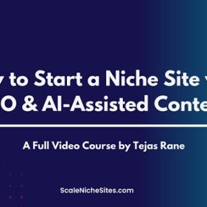 Scaling Niche Site with SEO & AI-Assisted Content