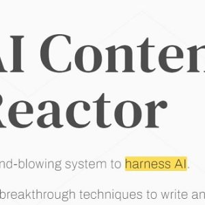 AI Content Reactor - A powerful system for creating content with AI