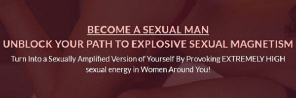 Charisma School - Become a Sexual Man