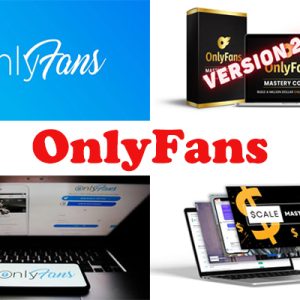 OnlyFans Agency Guide, Onlyfans Empire, OnlyFans Mastery, $cale Mastery Academy