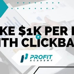 Profit Academy - Bazi Hassan (Make $1k per day with Clickbank)