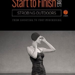 Joel Grimes - Start To Finish Strobing Outdoors