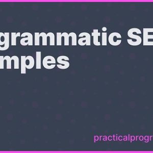 programmatic-seo-with-practical-examples