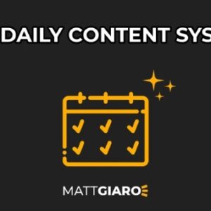 matt-giaro-the-daily-content-system